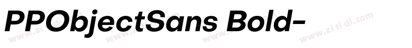 PPObjectSans Bold字体转换 PPObjectSans Bold字体转换